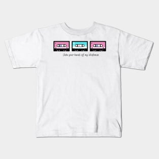 take your hands off my walkman pink and blue Kids T-Shirt